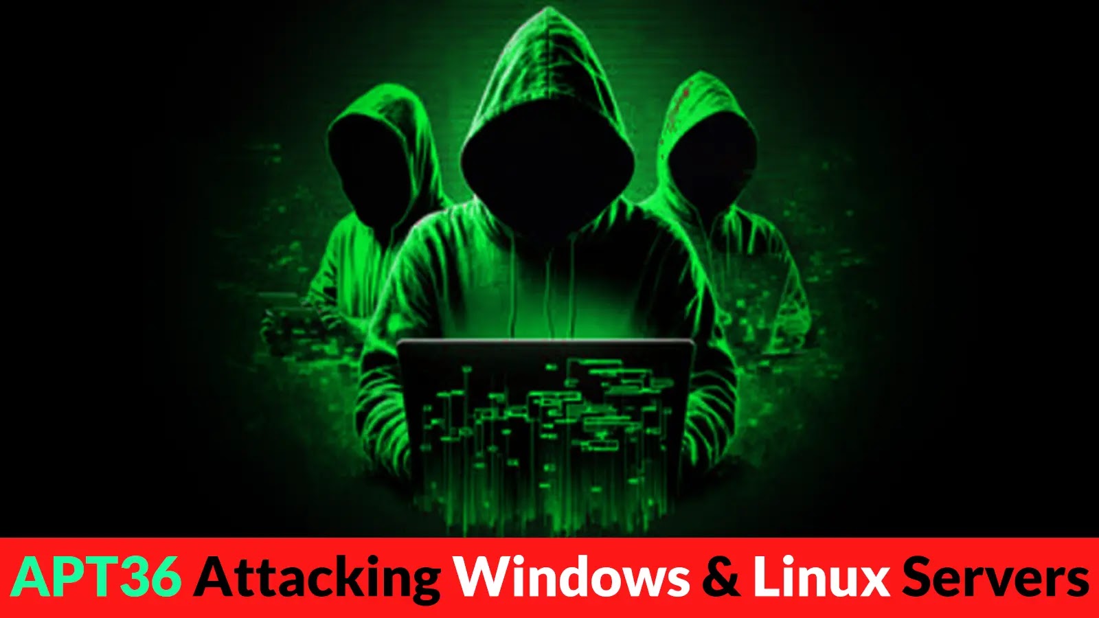APT36 Using Customized Malware to Attack Indian Government Linux and Windows Servers