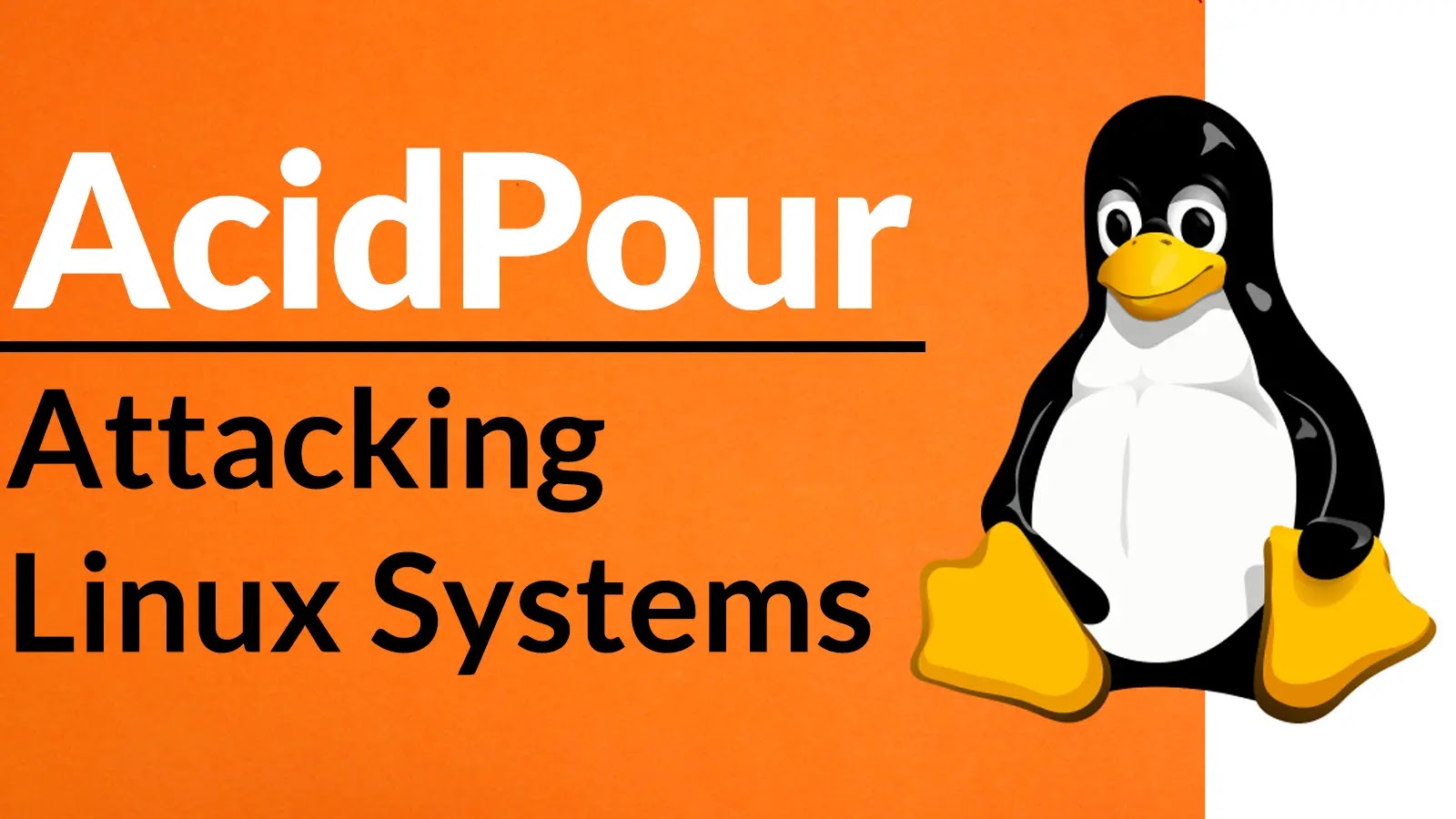AcidPour Attacking Linux Systems Running On x86 Architecture