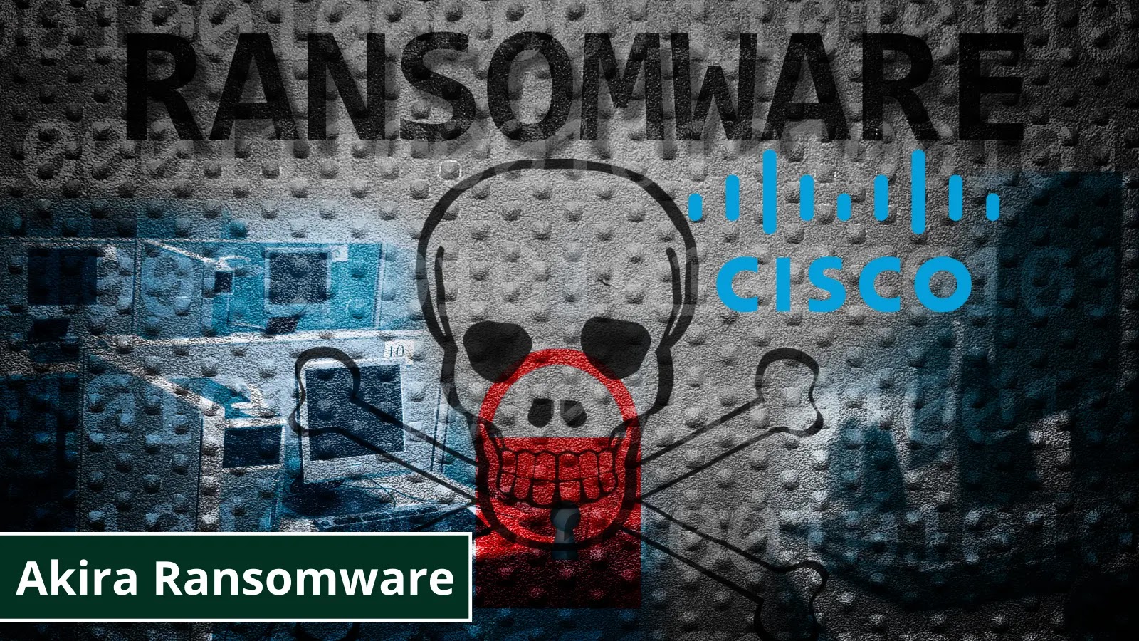 Akira Ransomware Attacks Exploit Zero-Day Cisco ASA Vulnerability