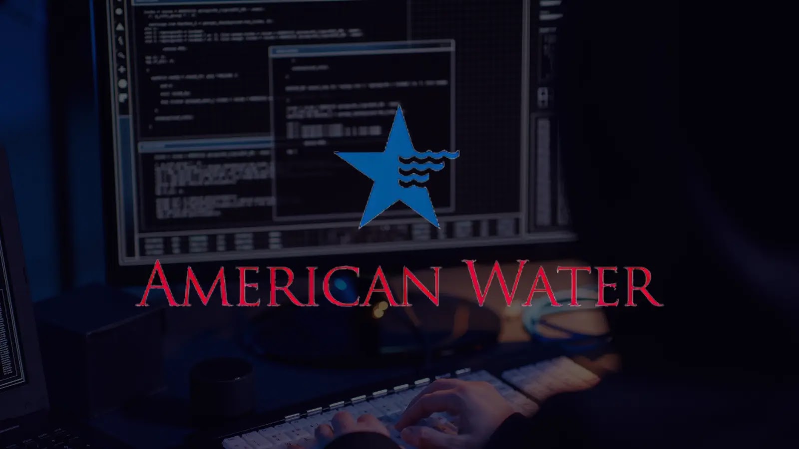 American Water Works IT Systems Hit by Cyber Attack