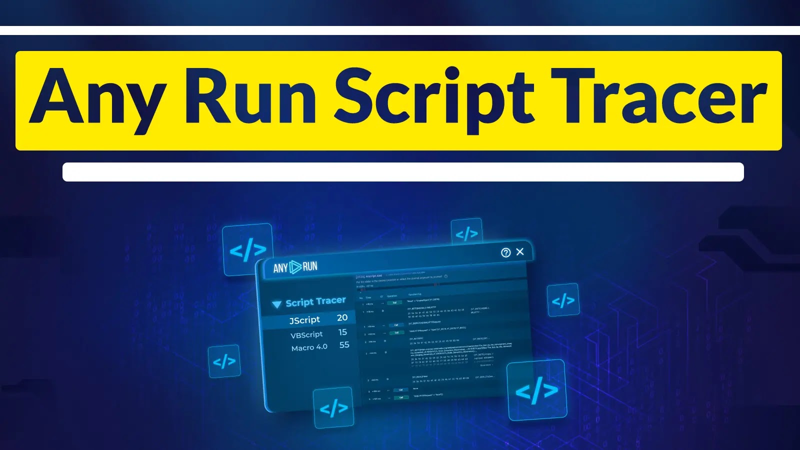 Script Tracer Tool – Threat Researchers to Trace & Deobfuscate the Malware Execution