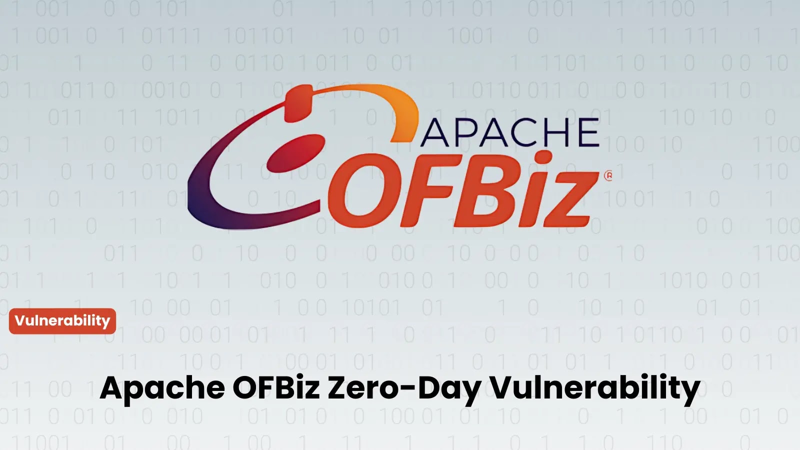 Apache OFBiz Zero-Day Vulnerability Let Attackers Execute Remote Code