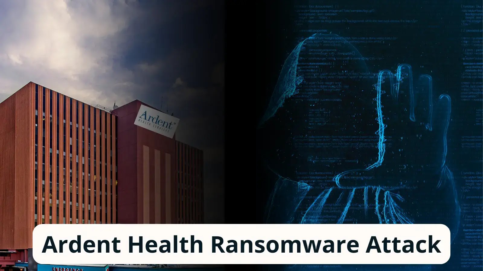 Ardent Health Ransomware Attack: Multiple Hospitals Affected
