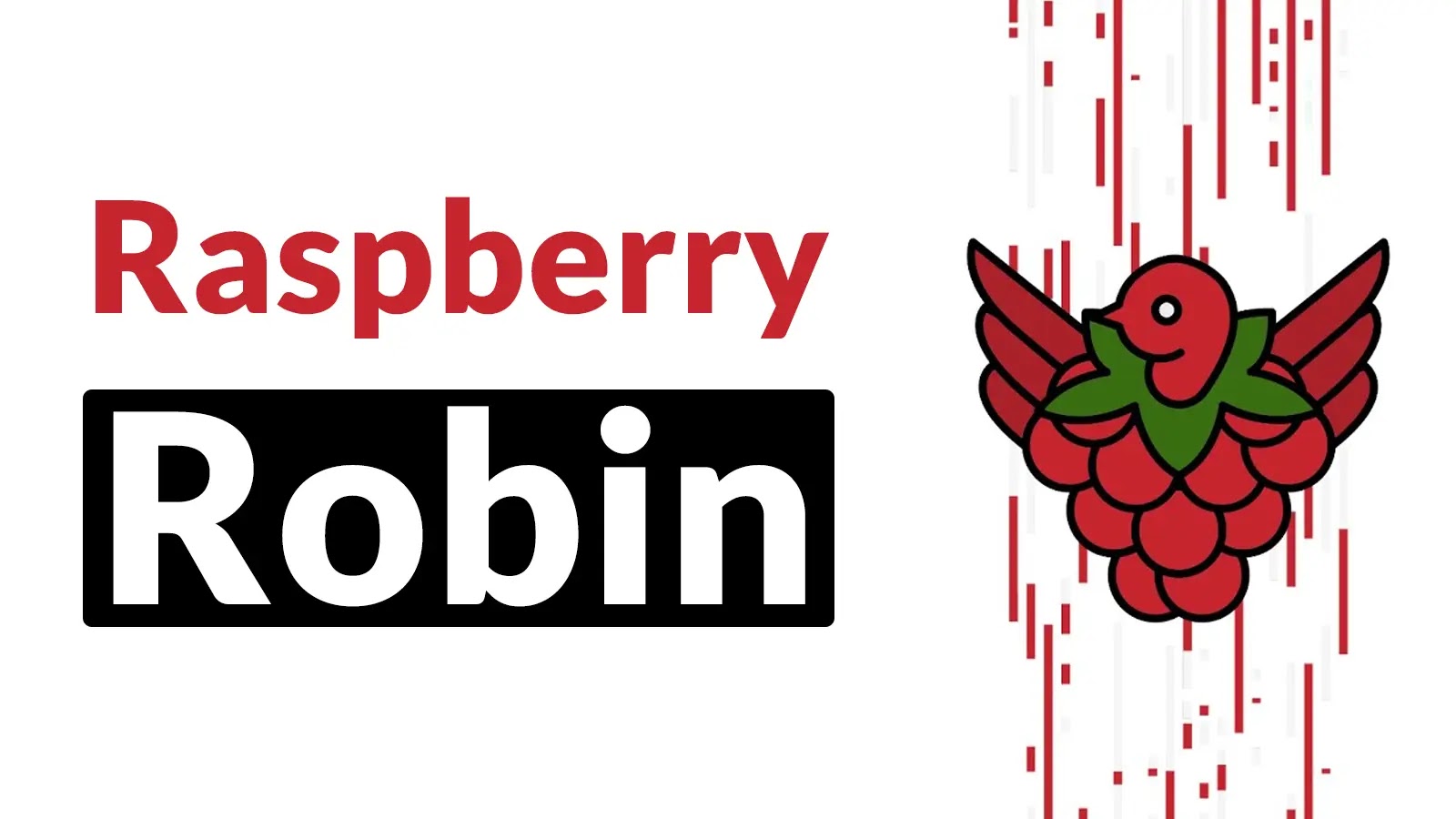 Beware of Stealthy Raspberry Robin That Delivered as a Windows Component