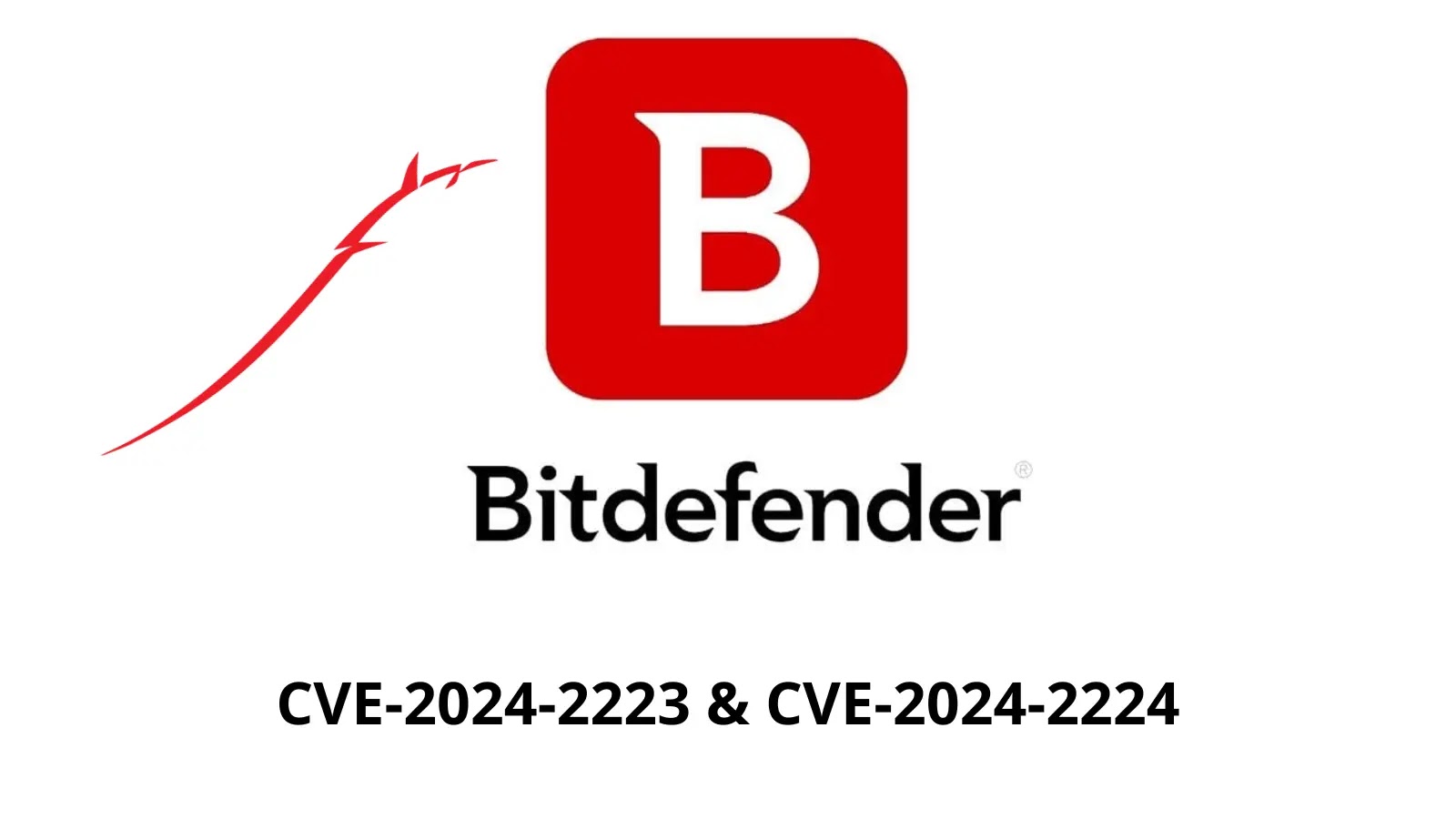 Critical Bitdefender Vulnerabilities Let Attackers Gain Control Over System