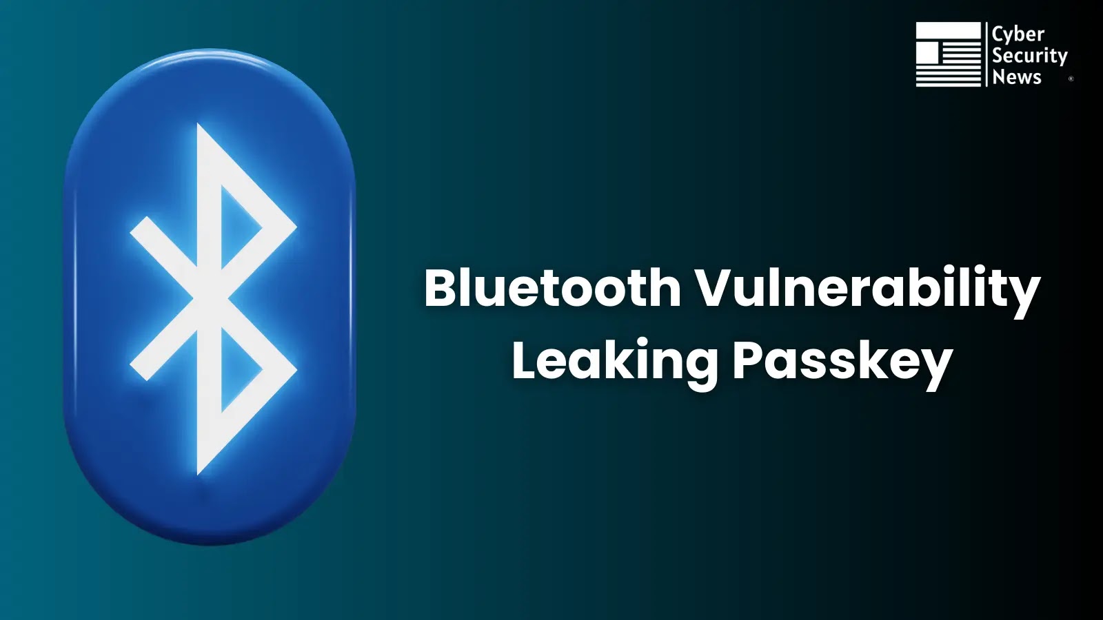 New Bluetooth Vulnerability Leak Your Passcode to Hackers While Pairing