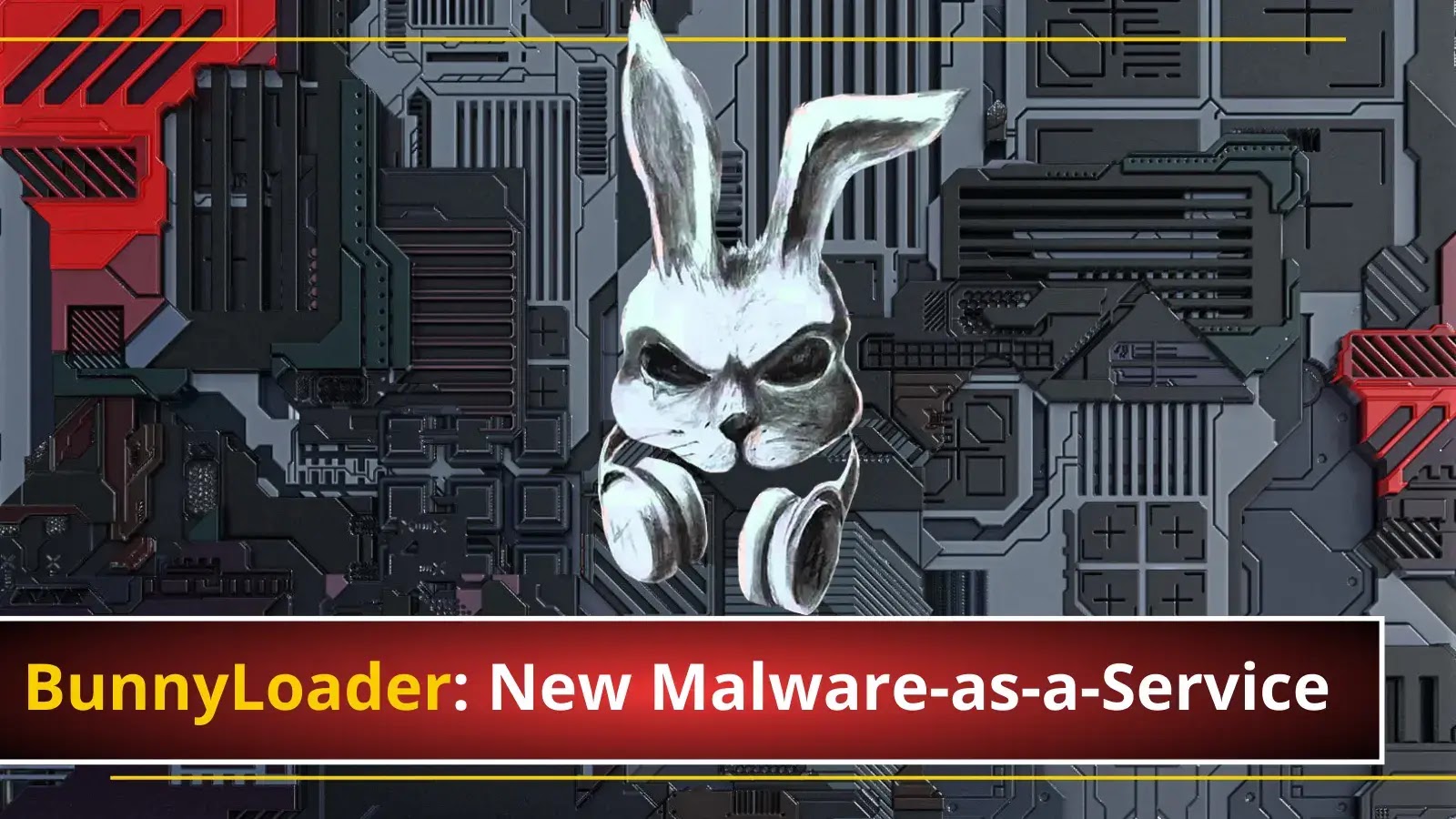 BunnyLoader: New Malware-as-a-Service (MaaS) Under Rapid Development