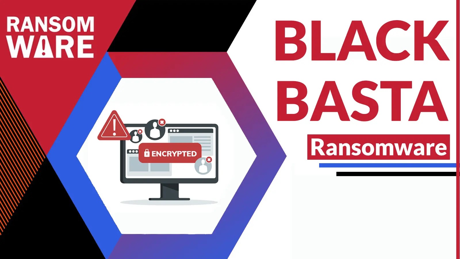 CISA Warns Of Black Basta Ransomware Attacking 500+ Industries
