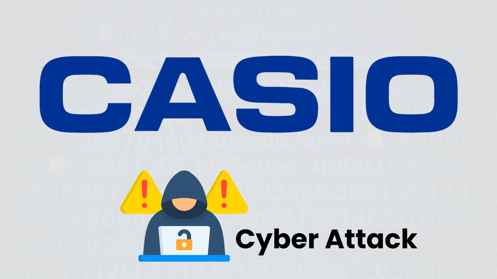 Casio Suffers Cyber Attack, Hackers Gain Unauthorized Access