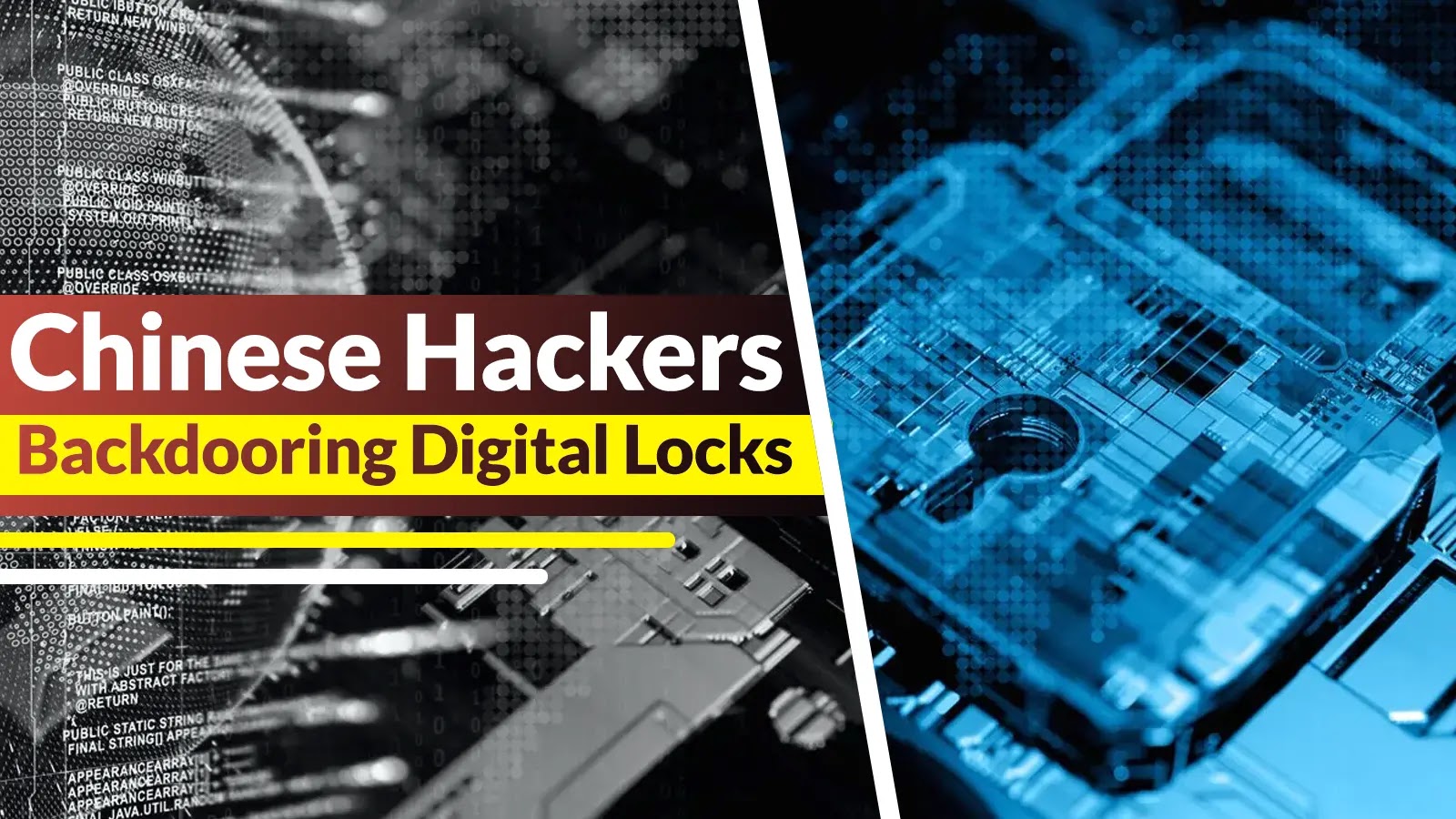 Chinese Attackers Hack American Businesses Digital Locks To Steal Sensitive Data