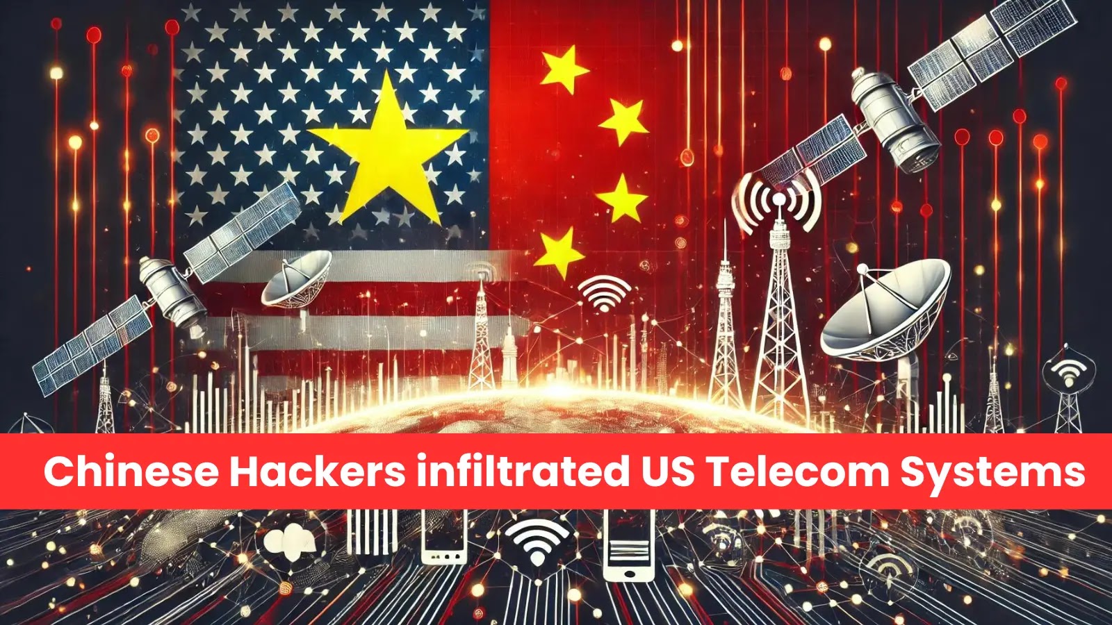 Chinese Threat Group Hacked Major US Telecom Companies Network