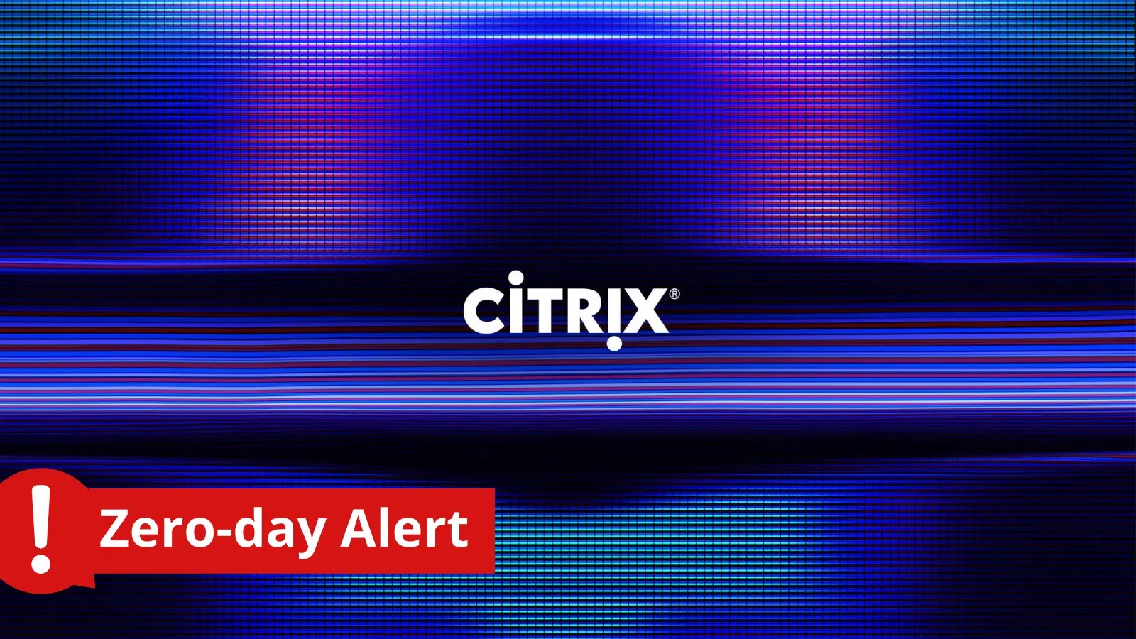 Hackers Exploiting Critical Citrix NetScaler Zero-day Flaw To Deploy Webshells