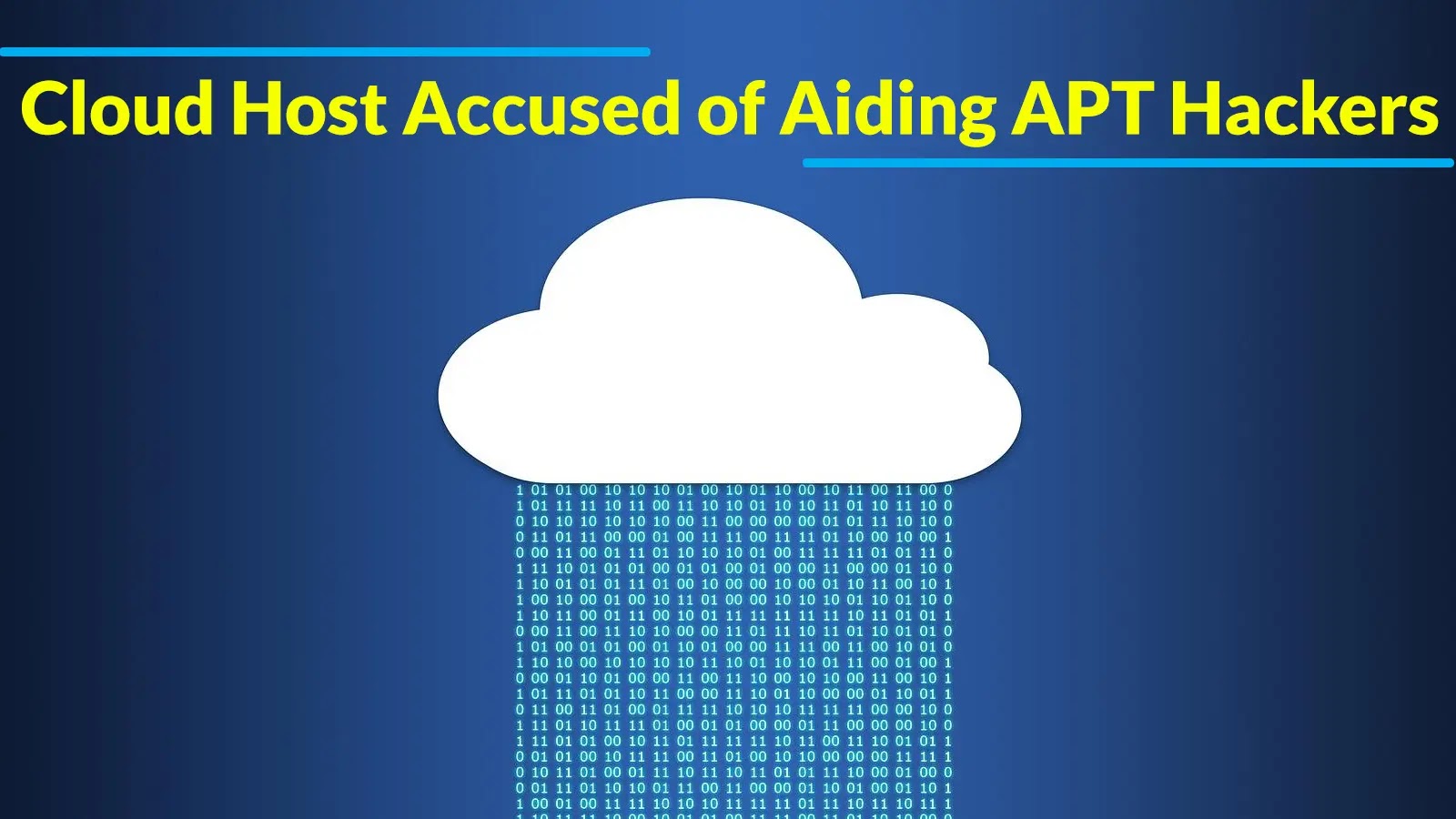 Cloud Hosting Provider Accused for Providing Infrastructure to 17 State-sponsored Hackers