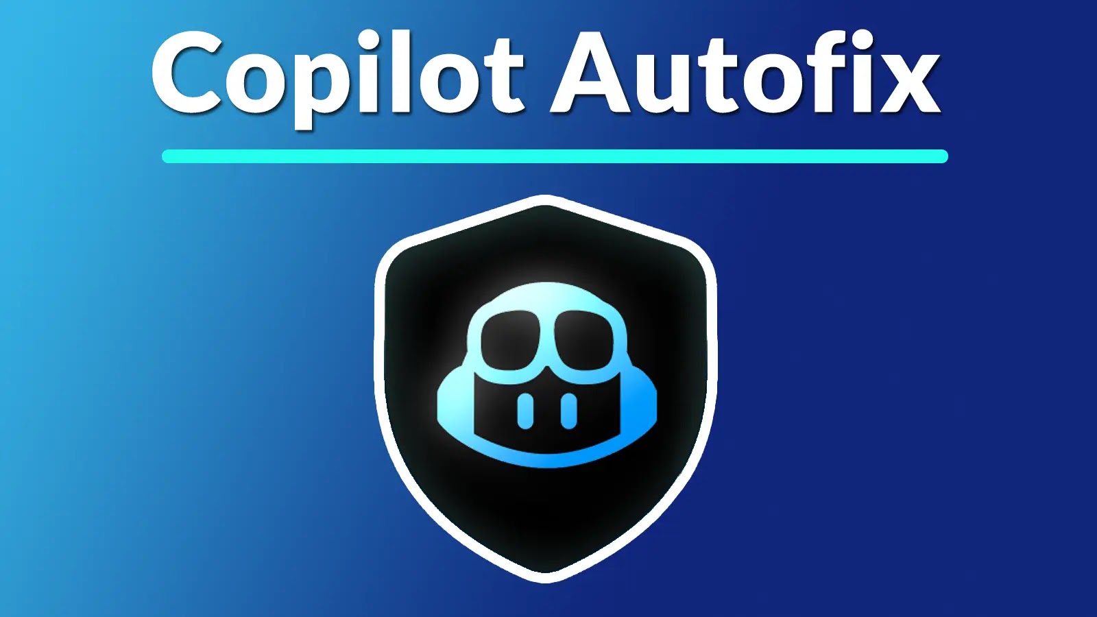 Copilot Autofix – A GitHub AI Tools Now Analyse Vulnerabilities And Fix It Automatically