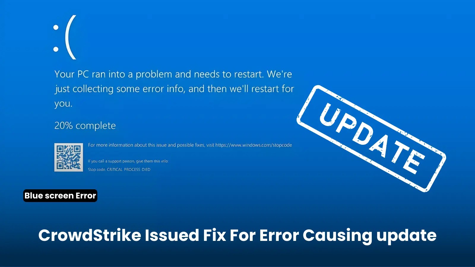 CrowdStrike Releases Fix for Updates Causing Windows to Enter BSOD Loop