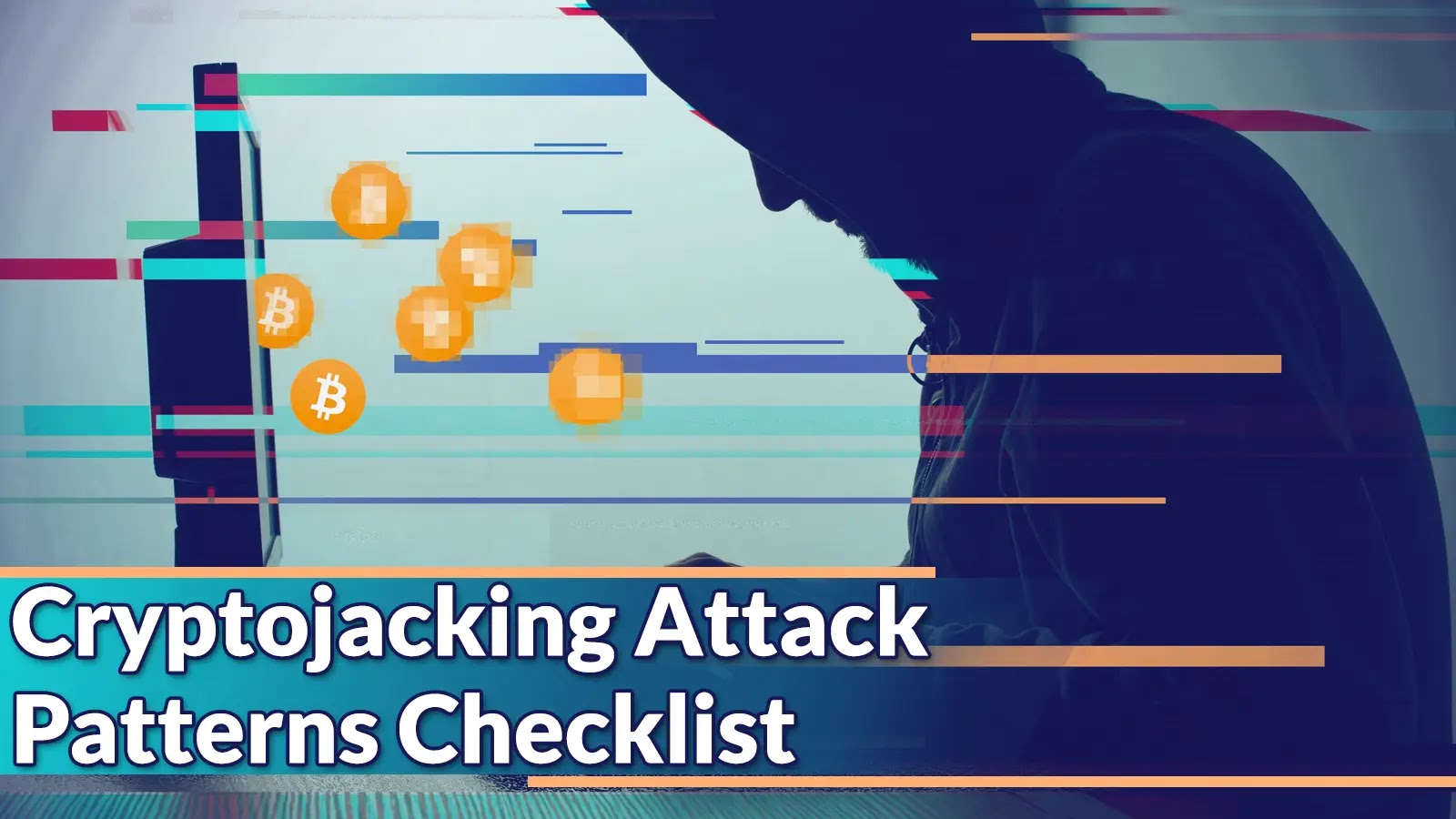Cryptojacking Attack Patterns Checklist for Administrators and Security Professionals: Microsoft