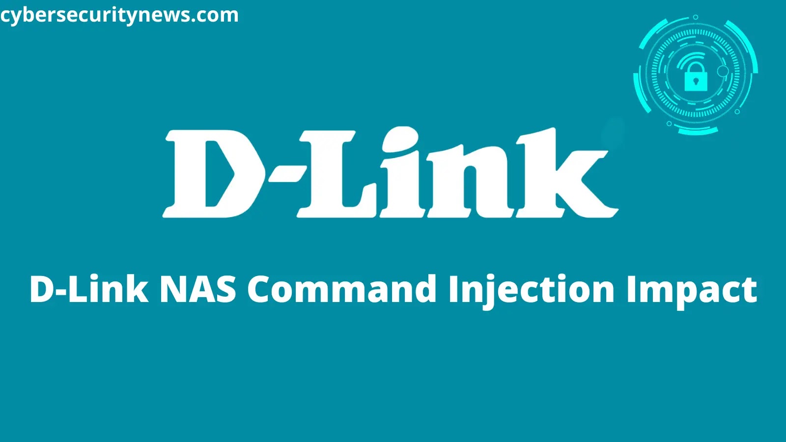 D-Link NAS Command Injection Flaw : 92,000 Devices Affected
