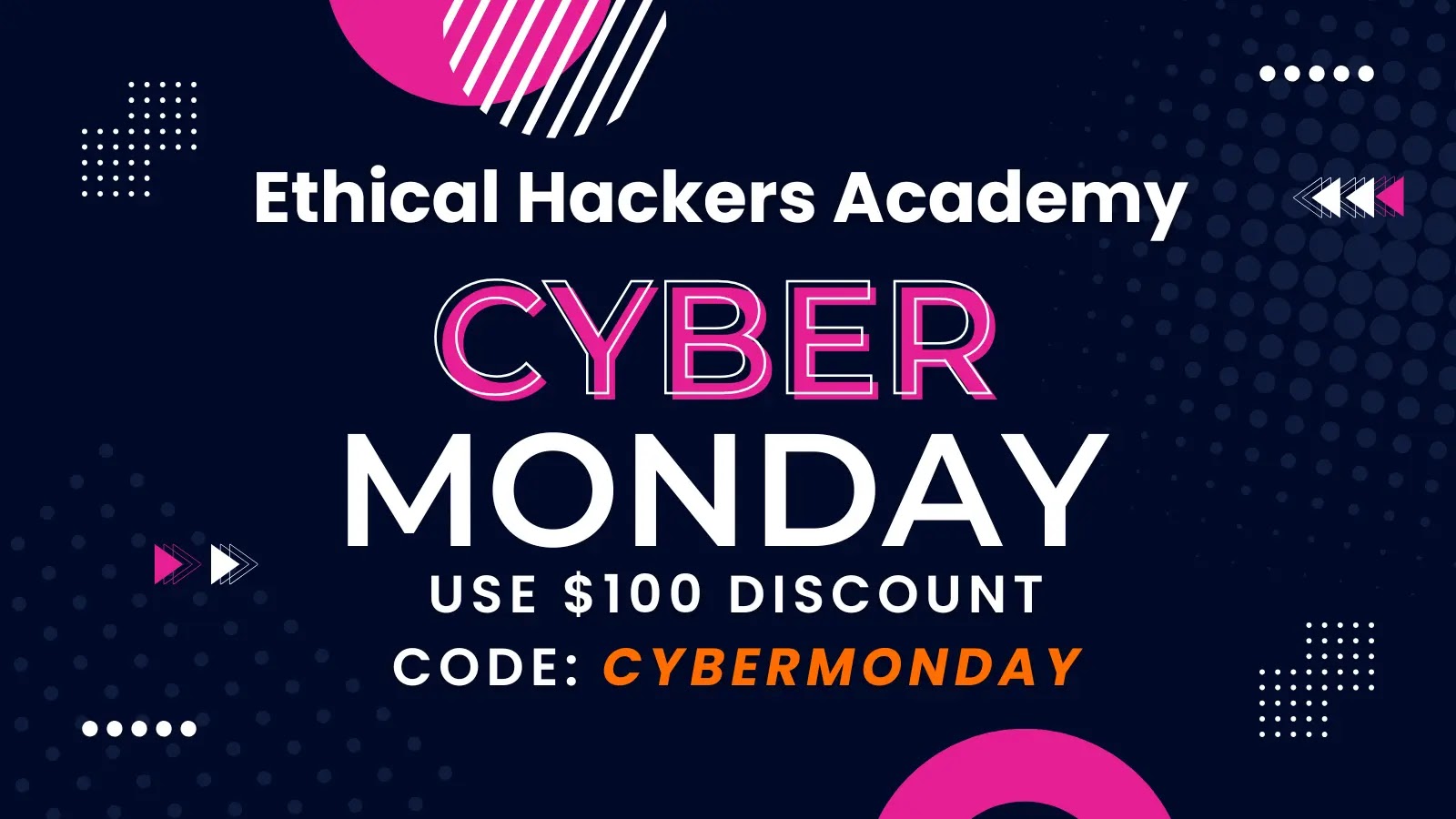 Cyber Monday Deals: Learn 100+ Premium Cybersecurity Courses With Ethical Hackers Academy