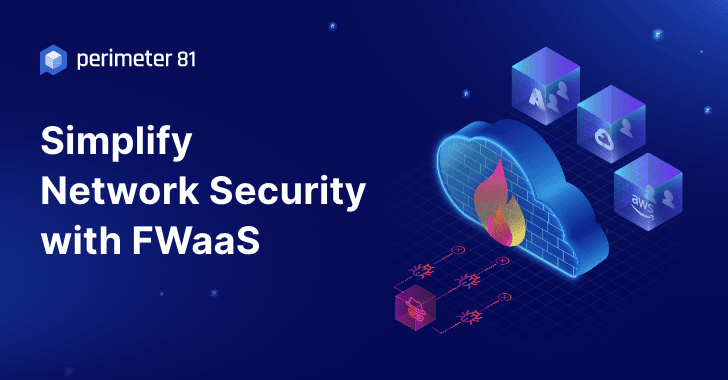 What is Firewall-as-a-Service (FWaaS)? How Does It Work?