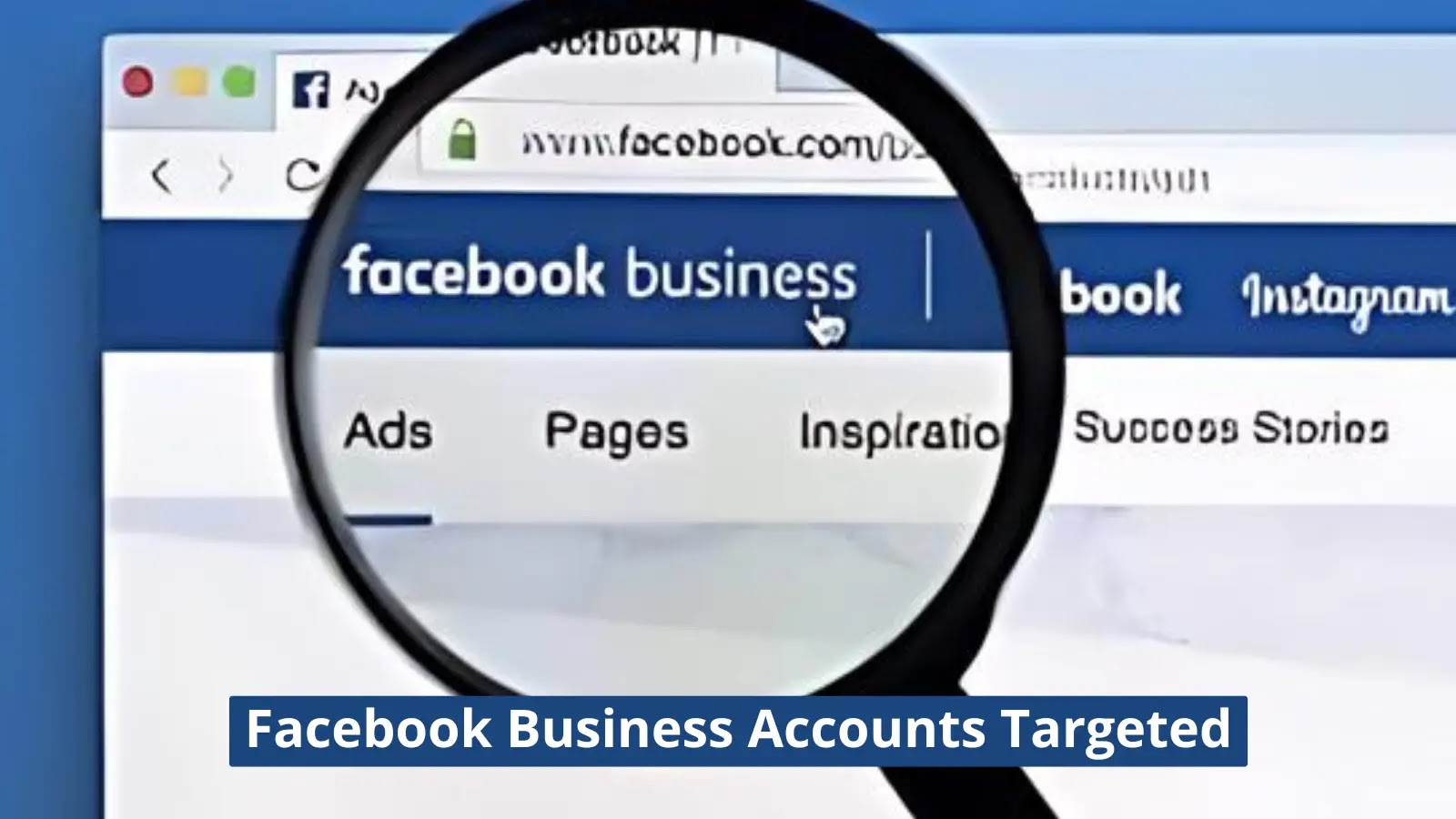New Cyber Attack Targeting Facebook Business Accounts