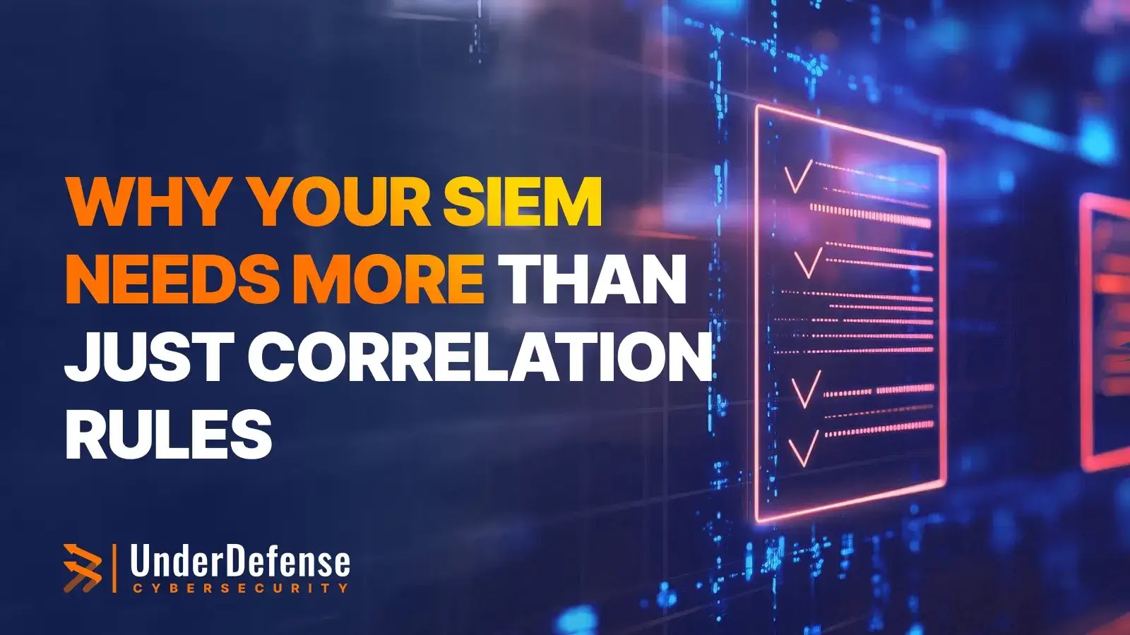 Why Traditional Correlation Rules Aren’t Enough for Your SIEM – SOC Guide
