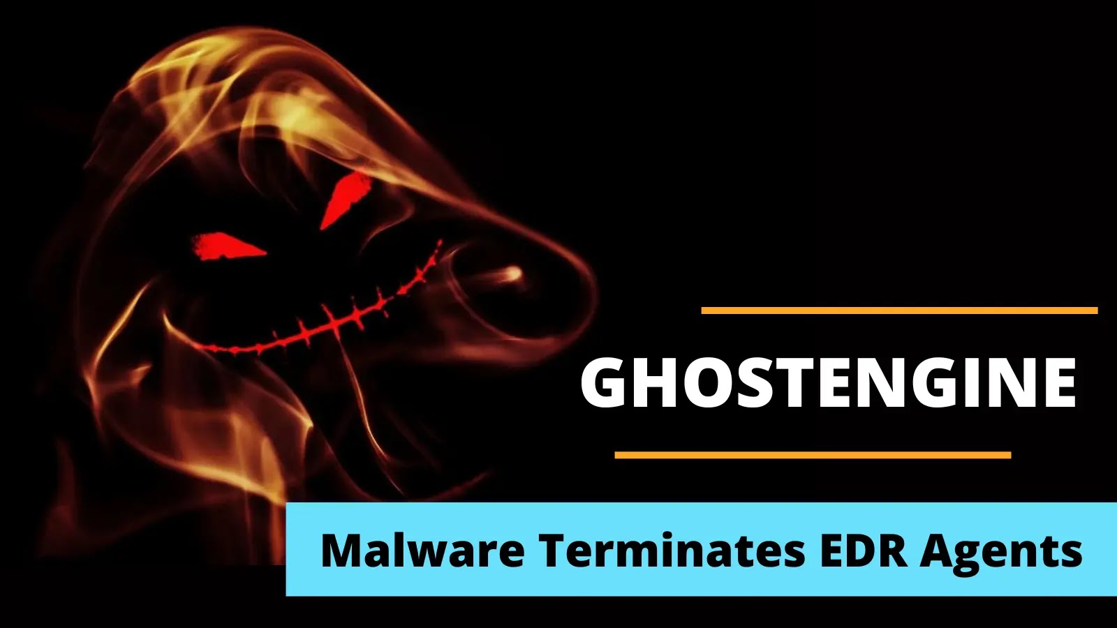 GHOSTENGINE Malware Exploits Vulnerable drivers To Terminate EDR Agents