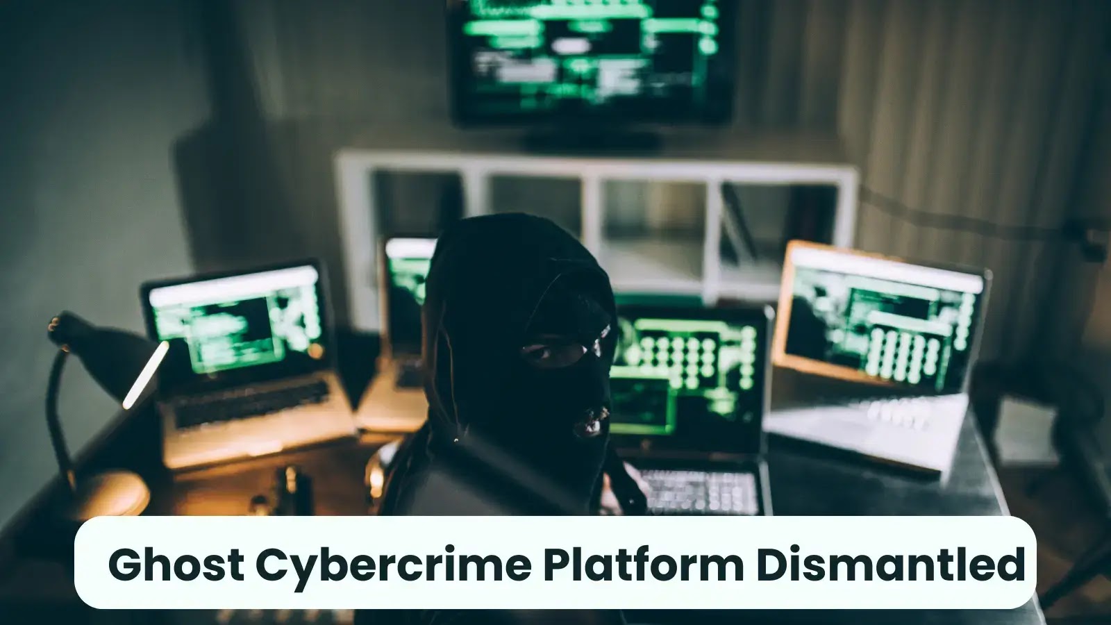 Ghost Cybercrime Platform Dismantled, Admin Charged