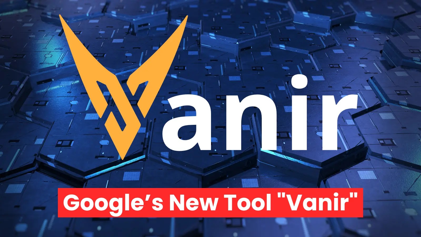 Google’s New Open-Source Patch Validation Tools Vanir Unveiled