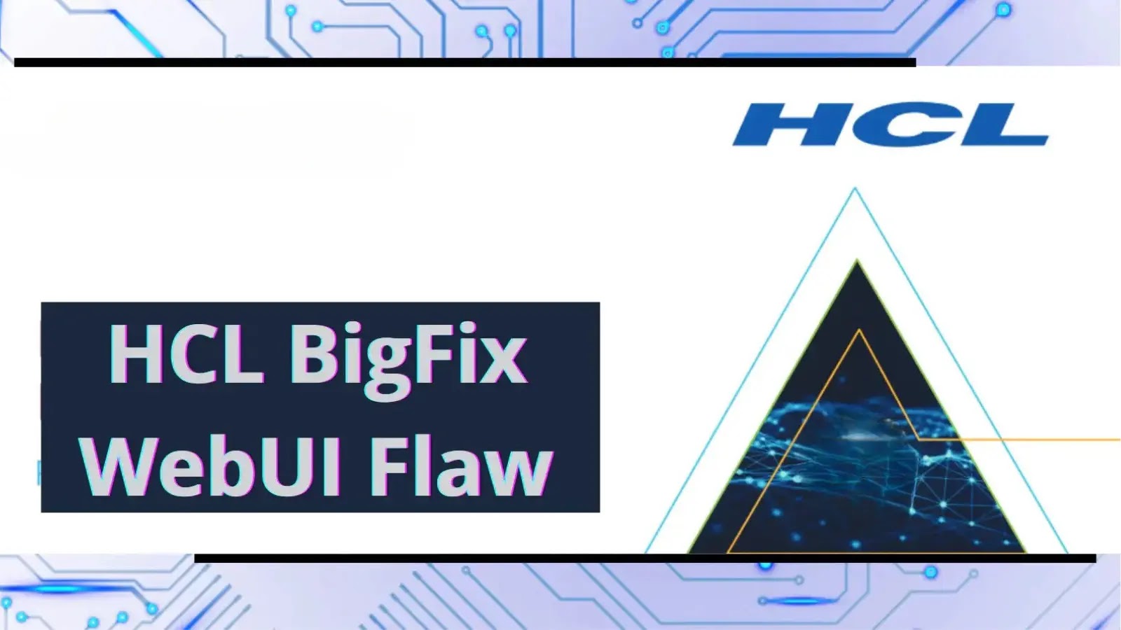 HCL BigFix WebUI Flaw Redirects User to External Site