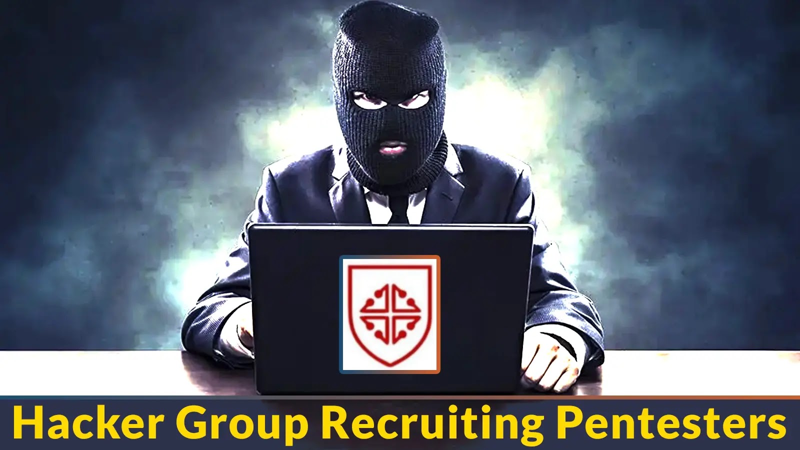 Hacker Group Publicly Announced That They Are Recruiting Pentesters