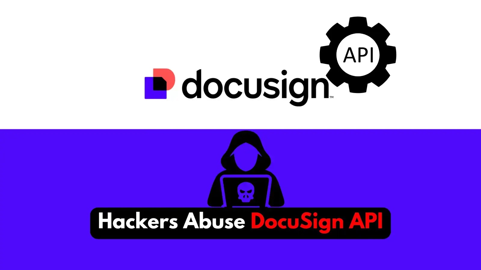 Hackers Abuse DocuSign API to Send Genuine Looking Invoices