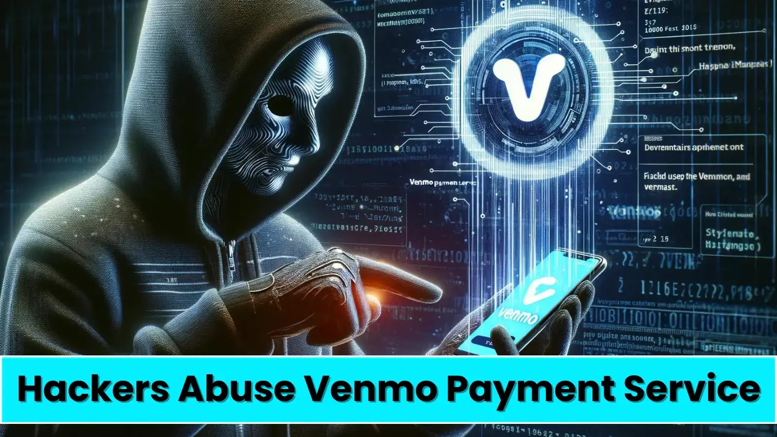 Hackers Abuse Venmo Payment Service to Steal Login Details