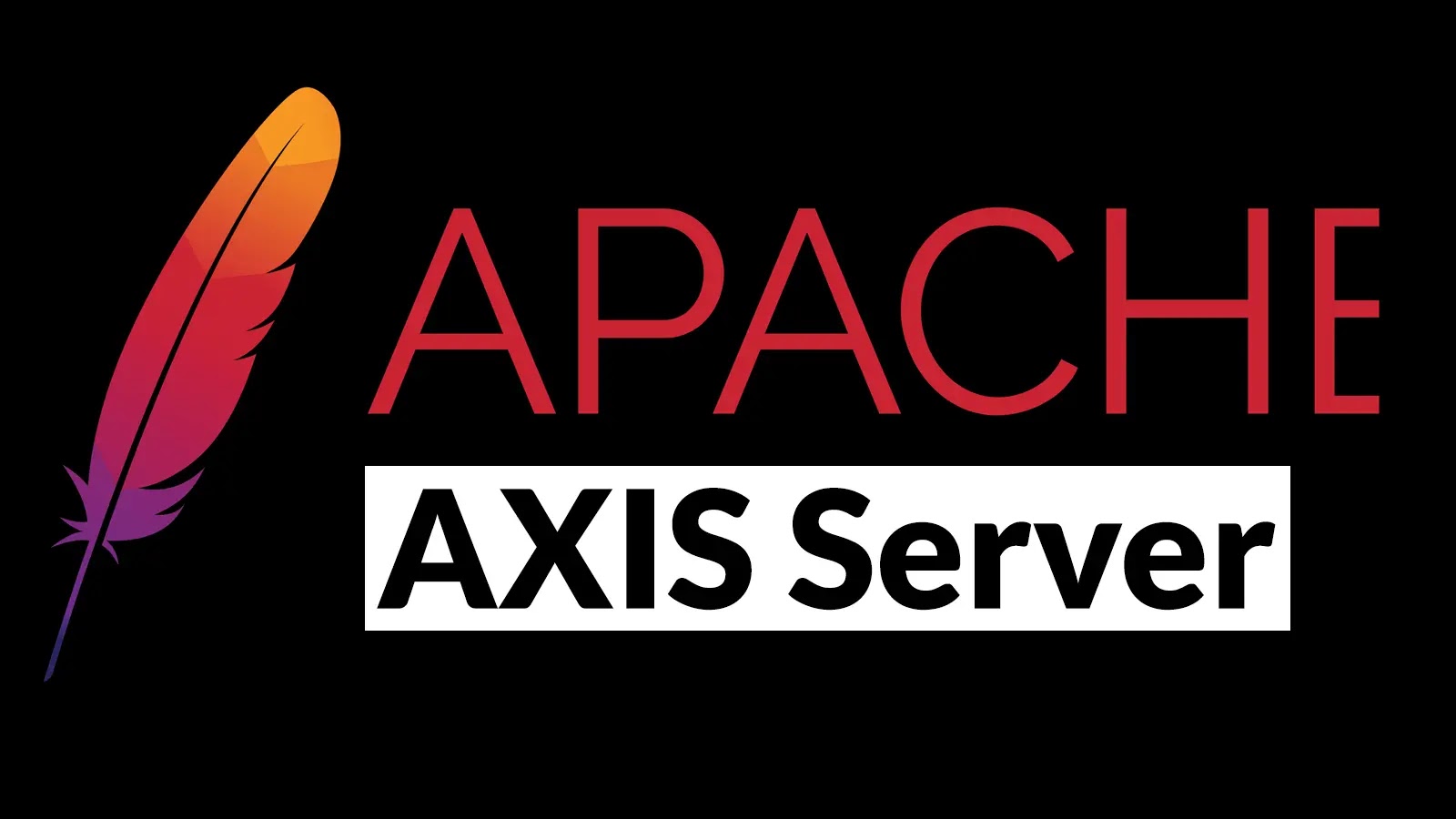 Hackers Attacking Apache AXIS Server To Deploy Malicious Web Shells