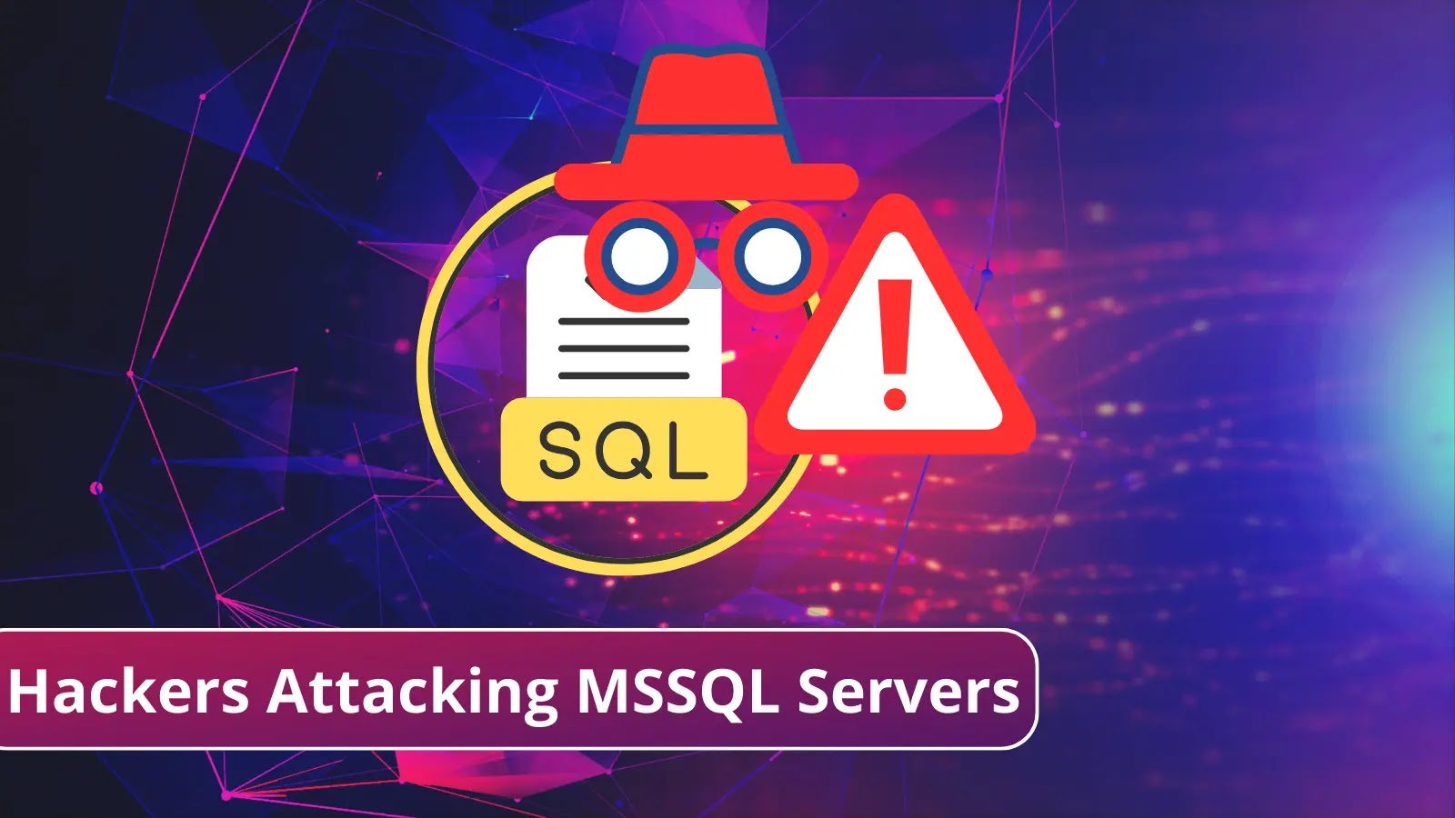 Hackers Attacking MSSQL Servers To Deploy Ransomware