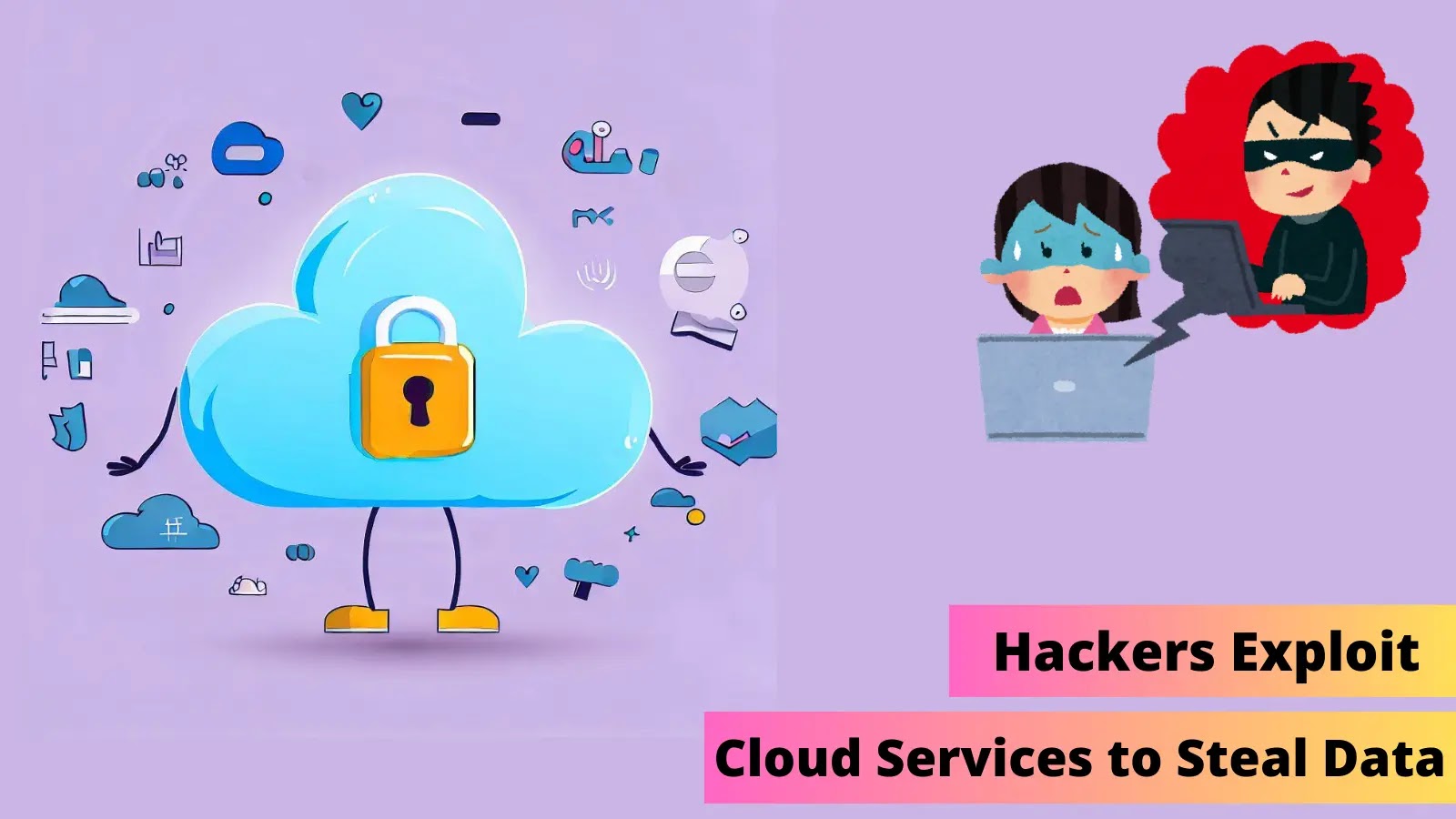 Hackers Exploiting Amazon, Google & IBM Cloud Services To Steal Customer Data