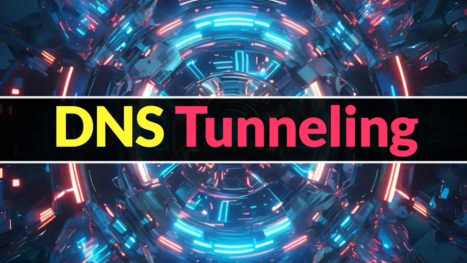 Hackers Exploiting DNS Tunneling Service To Bypass Network Firewalls