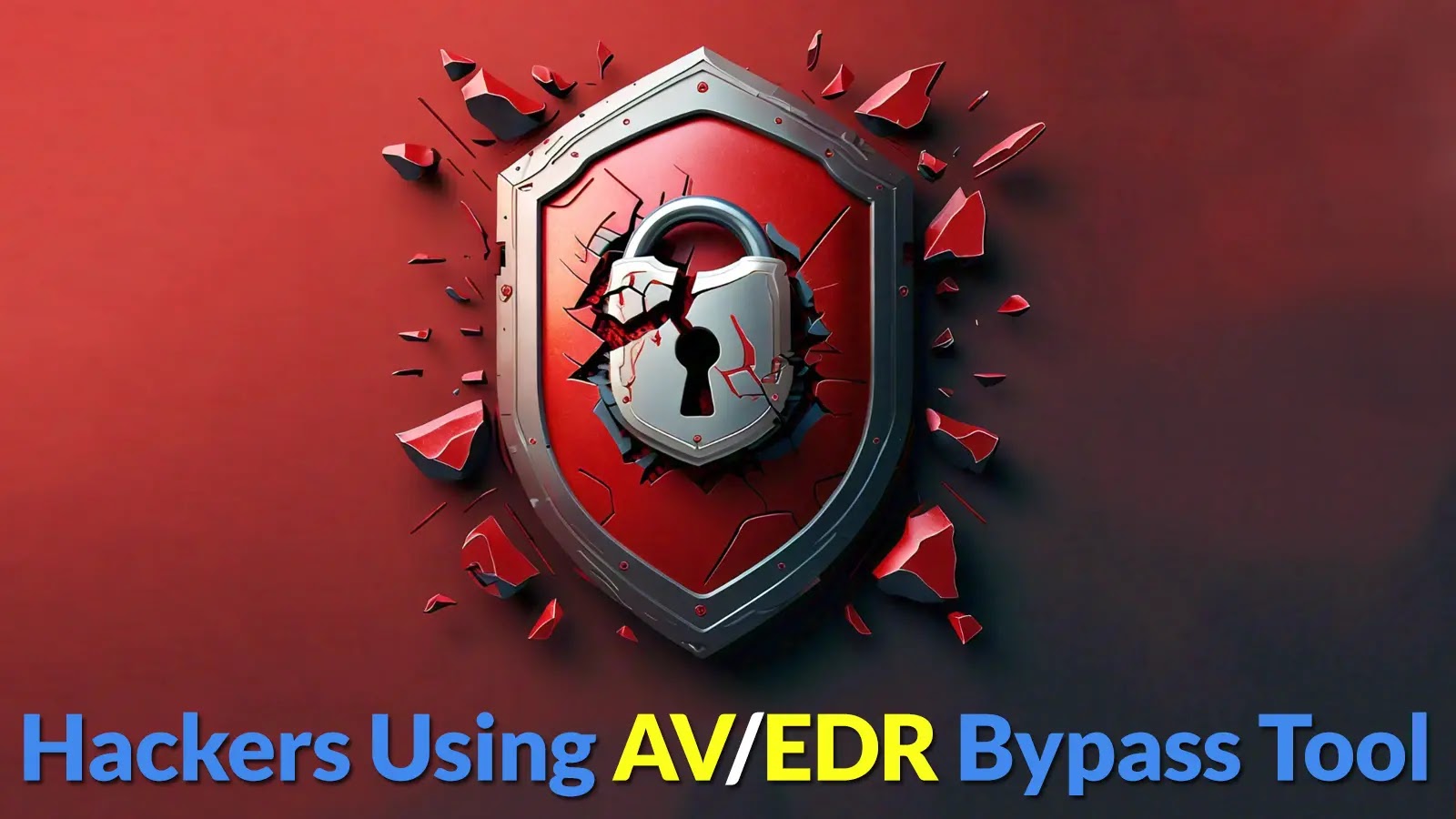 Hackers Using AV/EDR Tool “EDRSandBlast” To Bypass Endpoints