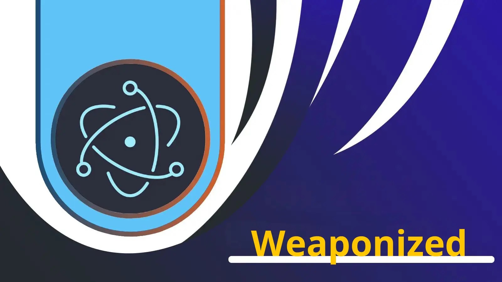 Hackers Weaponized Electron Framework to Steal Data Stealthy