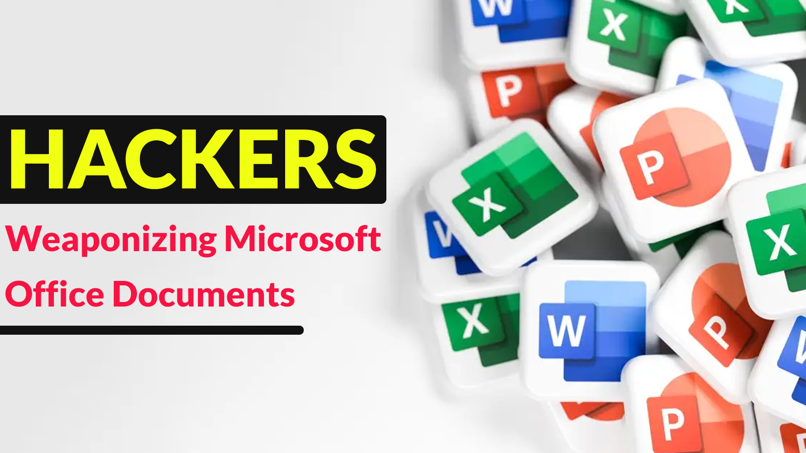 Hackers Weaponizing Microsoft Office Documents to Deploy Malware in Business Environments