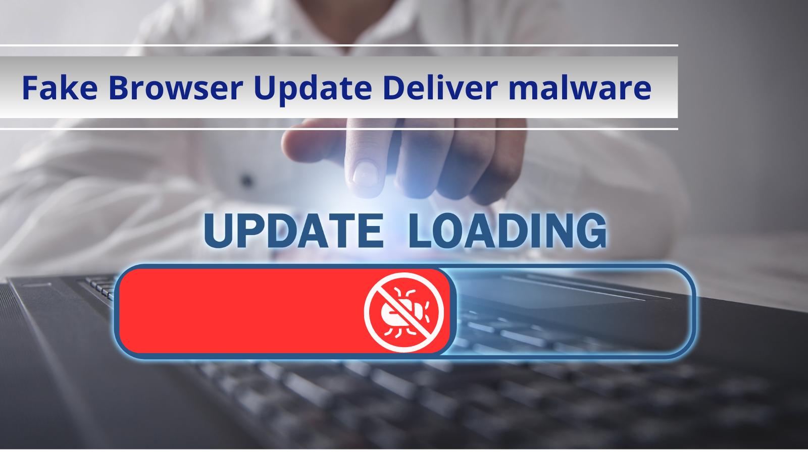 Hackers Use Fake Update Page Mimicking Victim’s Browser to Deliver NetSupport RAT