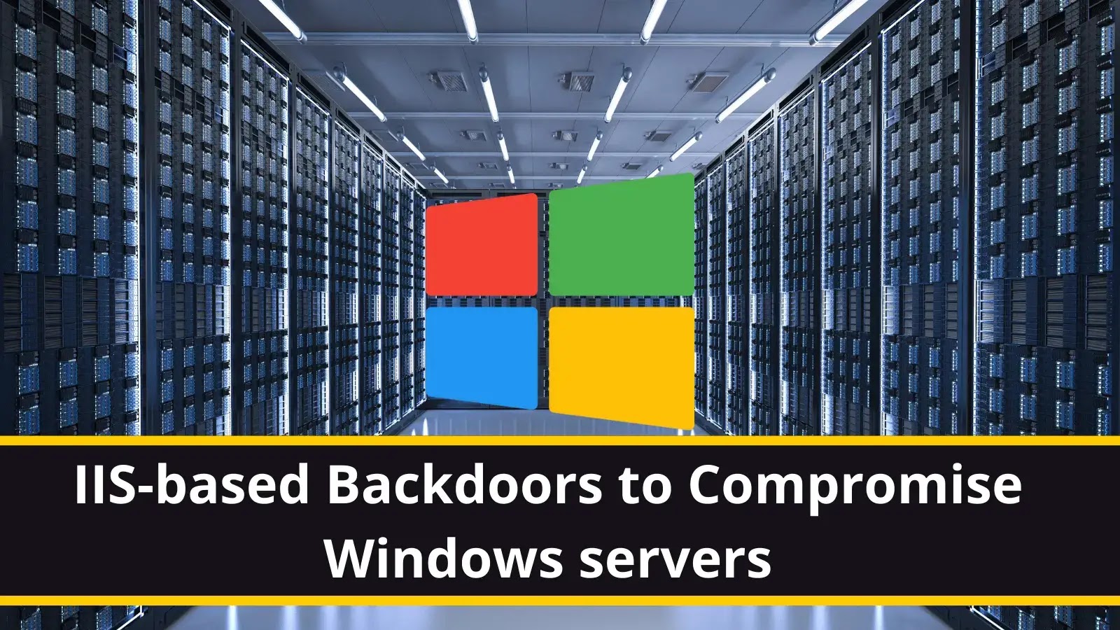 Iranian APT Group Utilize IIS-based Backdoors to Compromise Windows servers
