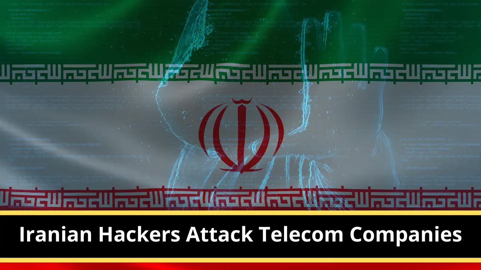 Iranian Hackers Attack Telecom Companies Using Custom Tools and Living-Off-The-Land Techniques
