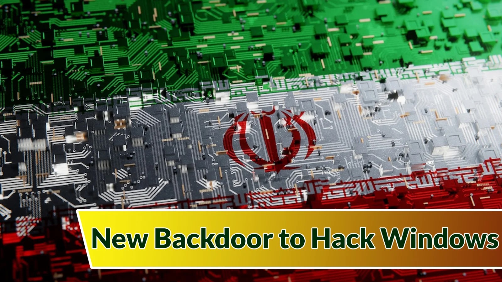 Iranian Hackers Developed a New Backdoor to Hack Windows
