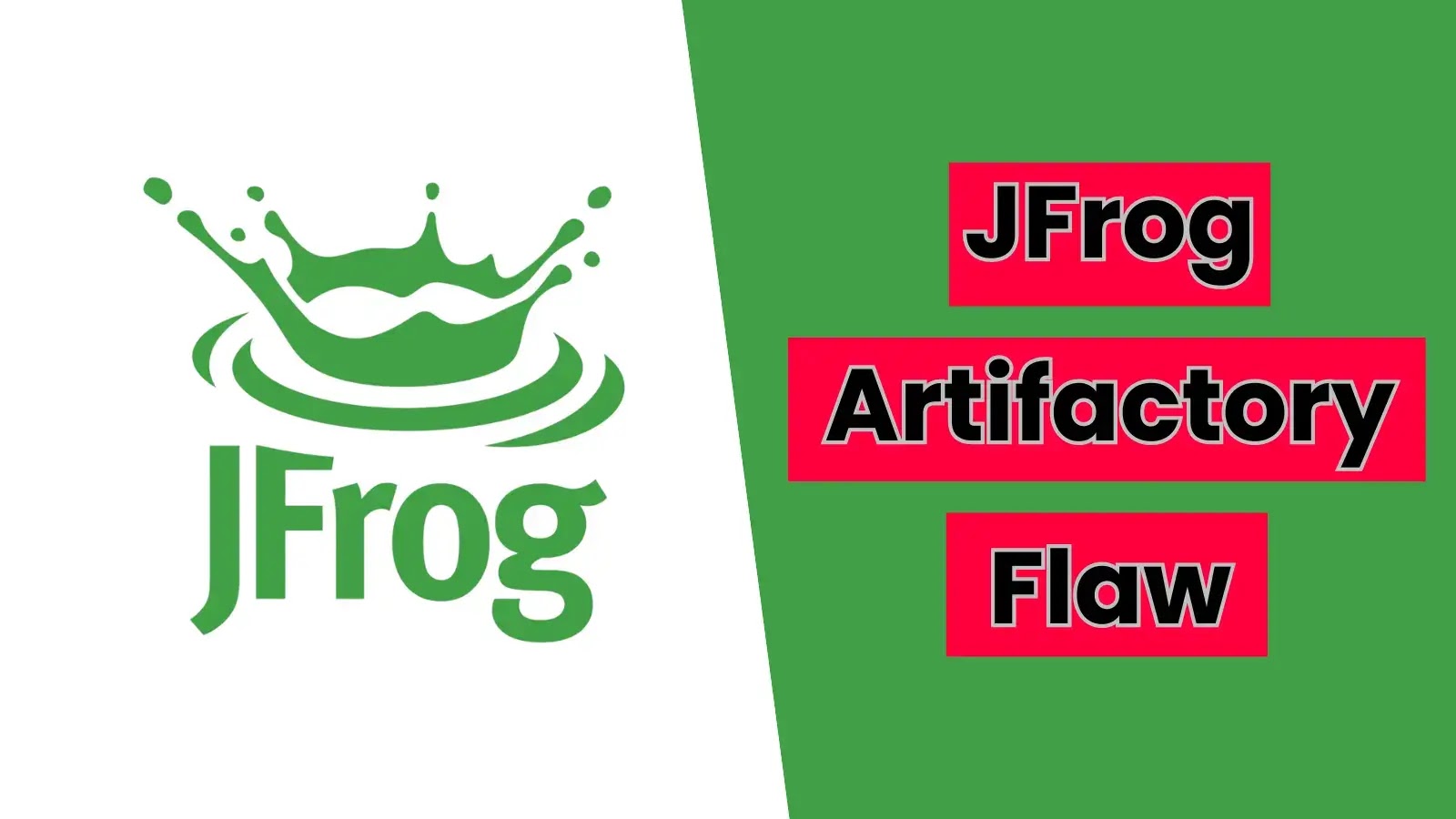 Jfrog Artifactory Flaw Let Attackers Poison Artifact Caches