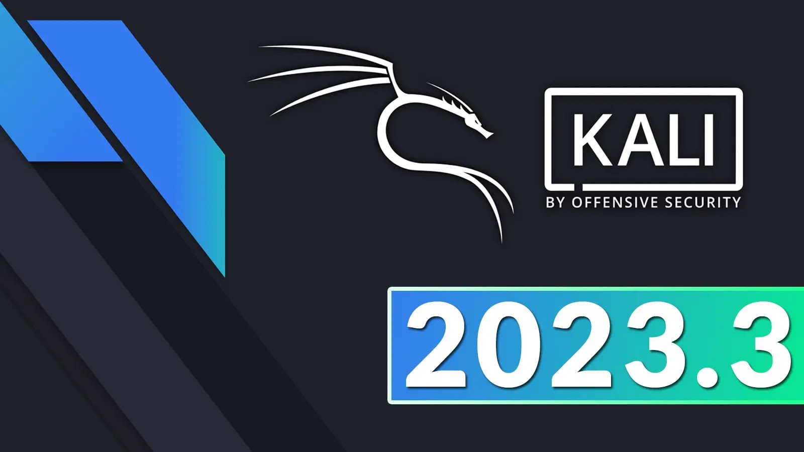 Kali Linux 2023.3 Released – What’s New!