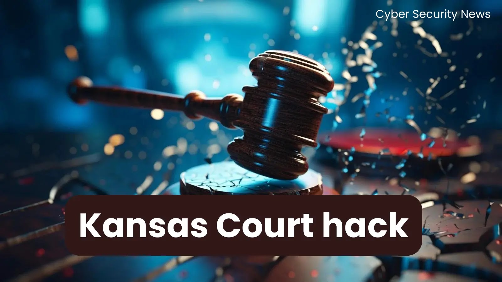 Kansas Court Hack: Attackers Stole Sensitive Data From Systems
