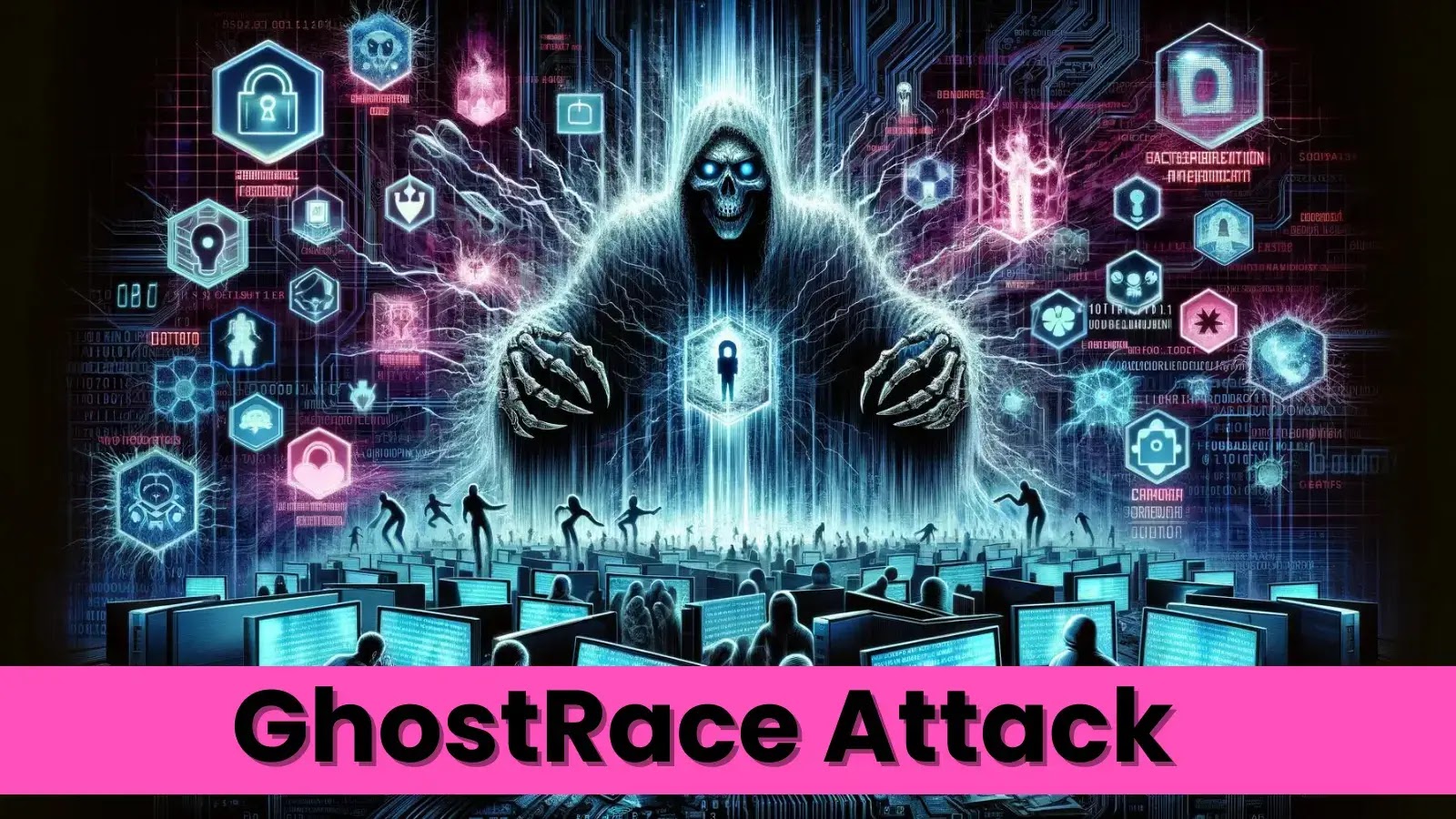 GhostRace Attack: Major CPU and Software Giants Flaw Let Attackers Steal Passwords