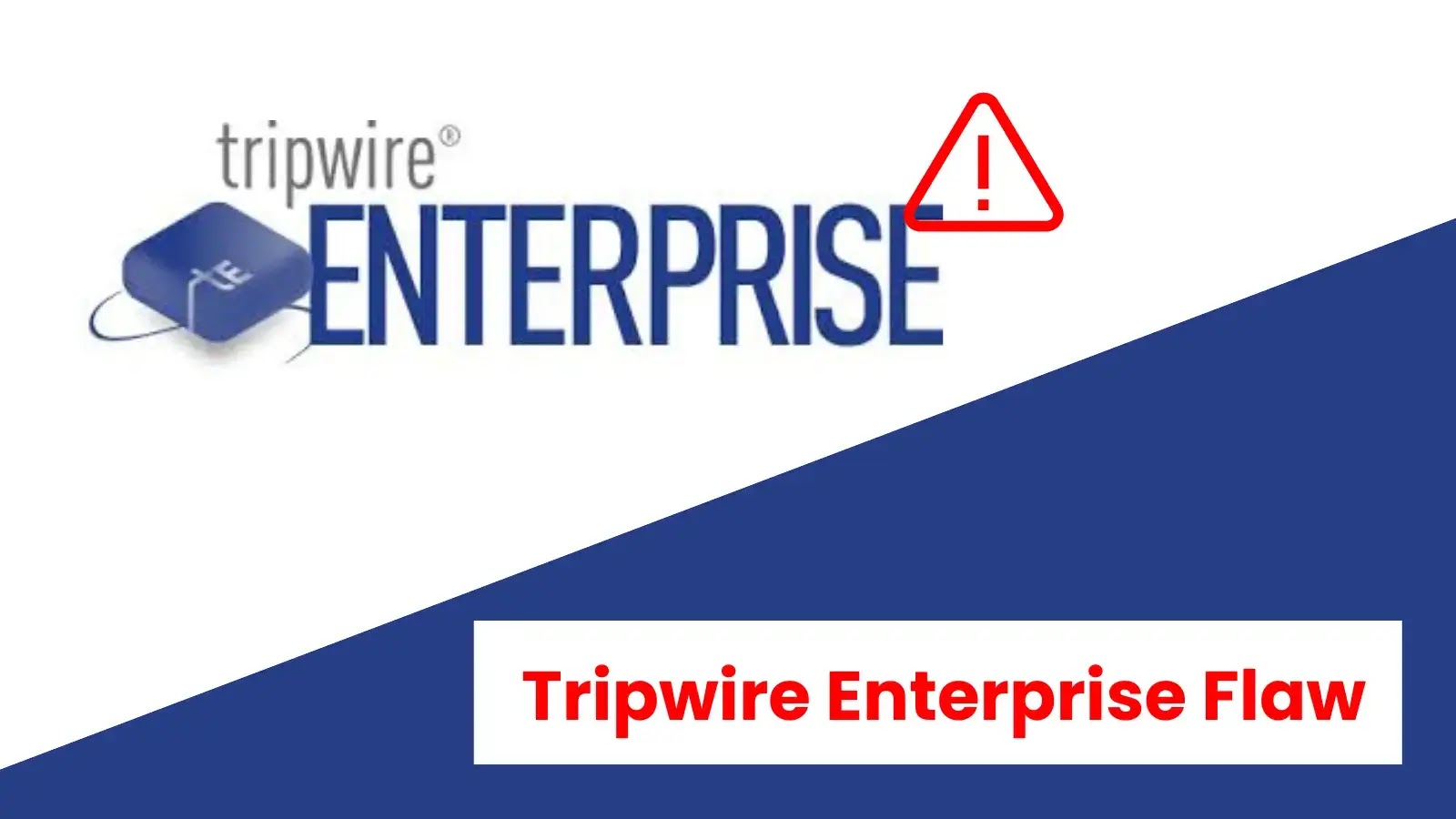 Tripwire Enterprise Flaw Let Attackers Bypass Authentication