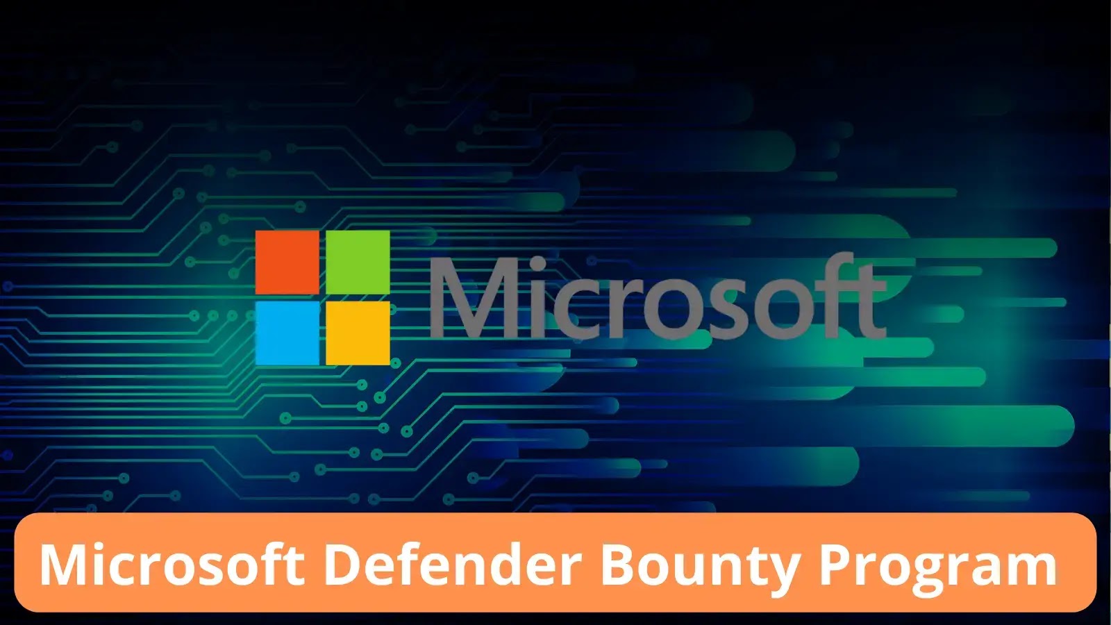 Microsoft Defender Bounty Program: Rewards up to $20,000 USD