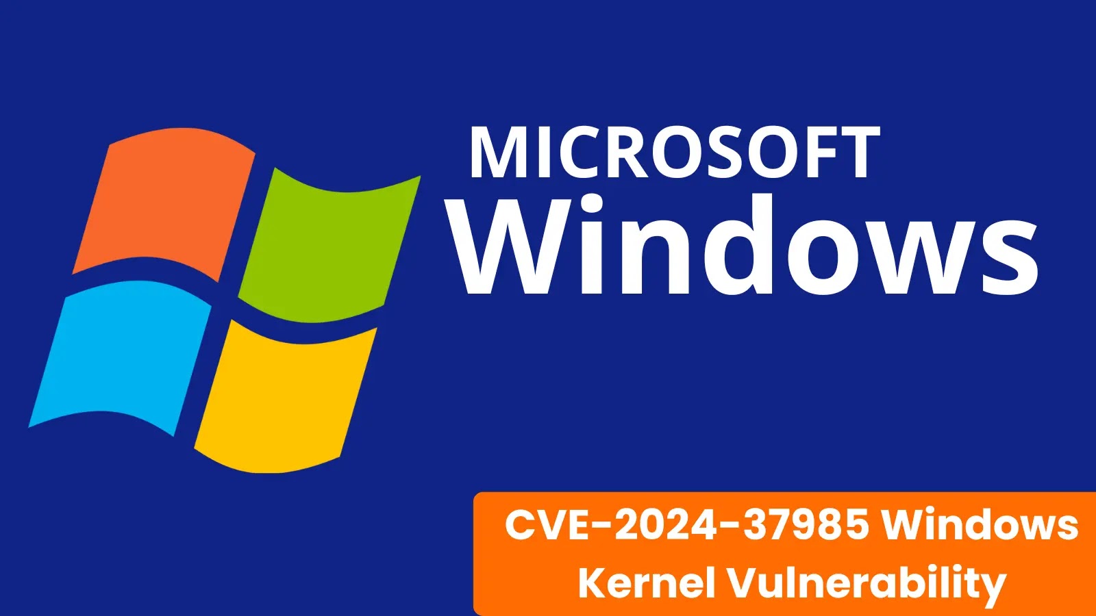 Microsoft Warns Of Windows Kernel Vulnerability Exploitation